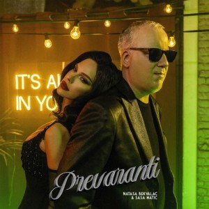 Natasa Bekvalac & Sasa Matic - 2023 - Prevaranti